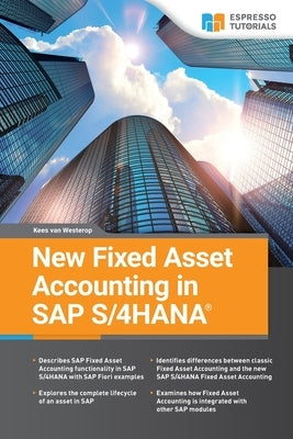 New Fixed Asset Accounting in SAP S/4HANA by Van Westerop, Kees