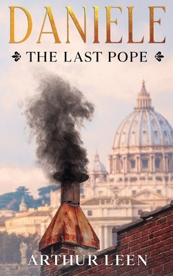Daniele The Last Pope by Leen, Arthur