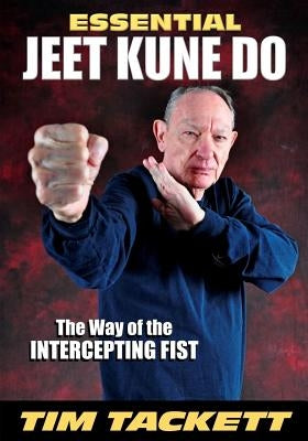 Essential Jeet Kune Do by Fraguas, Jose M.