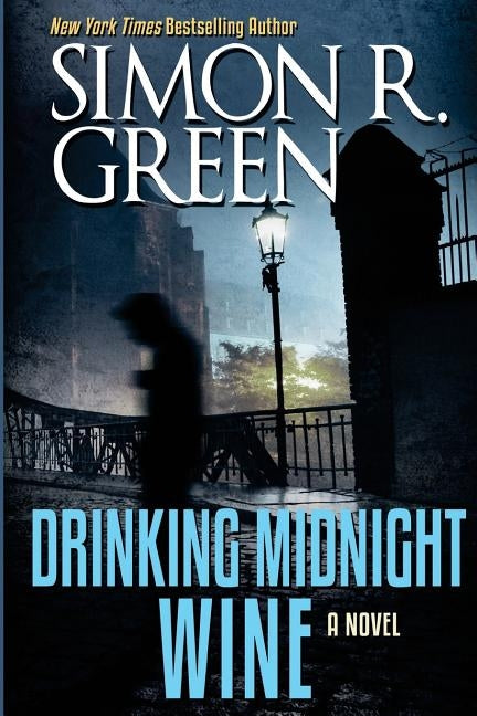 Drinking Midnight Wine by Green, Simon R.