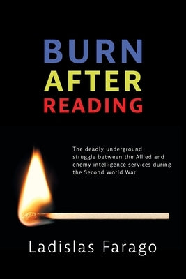Burn After Reading by Farago, Ladislas