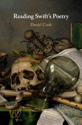 Reading Swift's Poetry by Cook, Daniel