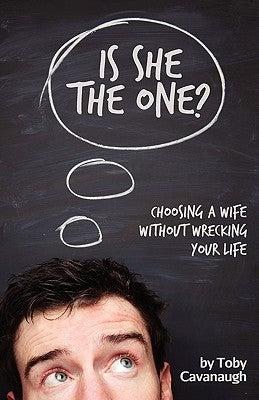 Is She the One? by Cavanaugh, Toby