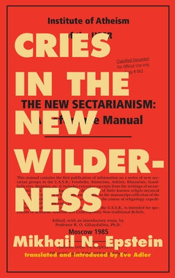 Cries in the New Wilderness by Epstein, Mikhael