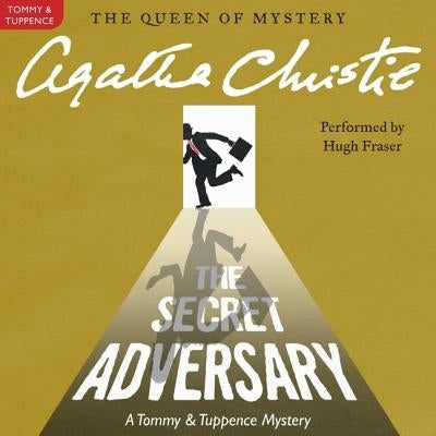 The Secret Adversary: A Tommy and Tuppence Mystery by Christie, Agatha