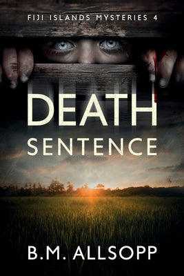 Death Sentence by Allsopp, B. M.