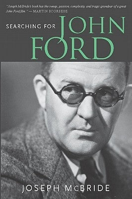 Searching for John Ford by McBride, Joseph