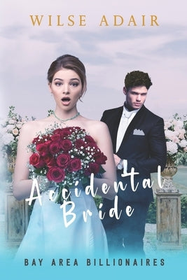 Accidental Bride by Adair, Wilse