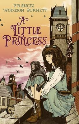 A Little Princess by Burnett, Frances Hodgson