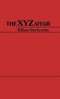 The Xyz Affair. by Stinchcombe, William