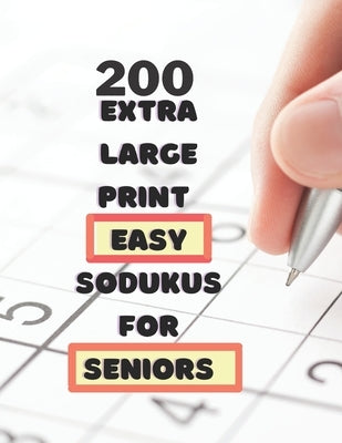 200 Extra Large Print Easy Sudokus for Seniors: 9 X9 puzzles with solutions - for men, women, seniors, adults - Cut memory loss -one large puzzle per by Press, Moorish Blue