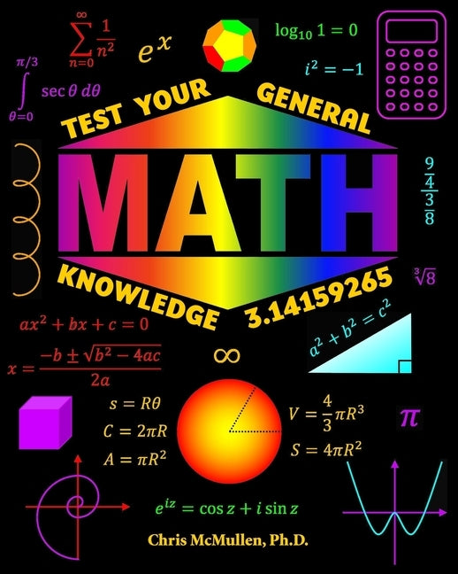 Test Your General Math Knowledge by McMullen, Chris