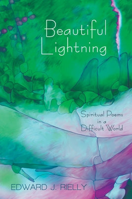 Beautiful Lightning by Rielly, Edward J.
