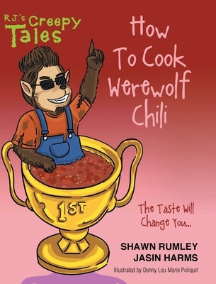 How To Cook Werewolf Chili by Rumley, Shawn