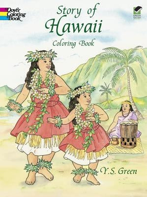 Story of Hawaii Coloring Book by Green, Y. S.