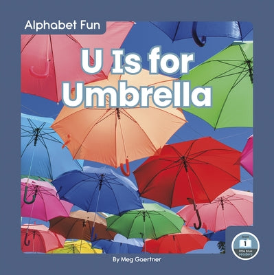 U Is for Umbrella by Gaertner, Meg
