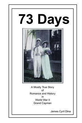 73 Days by Dina, James Cyril