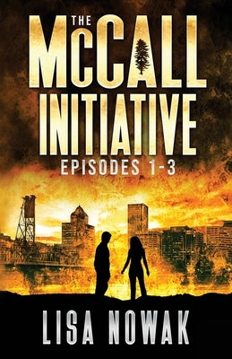 The McCall Initiative Episodes 1-3 by Nowak, Lisa