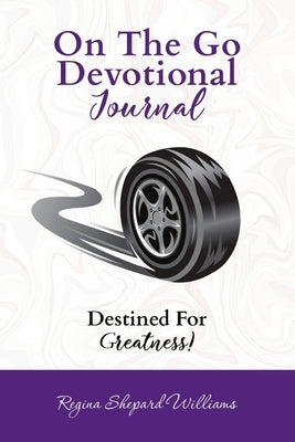 On The Go Devotional Journal by Shepard Williams, Regina