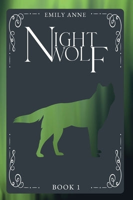 Nightwolf by Anne, Emily