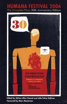 Humana Festival 2006: The Complete Plays by Hansel, Adrien-Alice