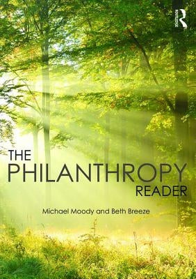 The Philanthropy Reader by Moody, Michael