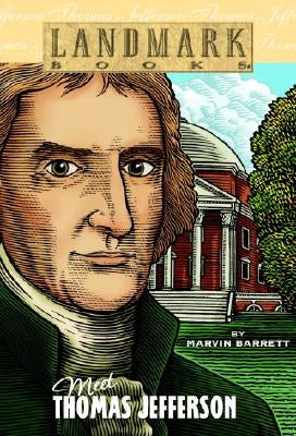 Meet Thomas Jefferson by Barrett, Marvin