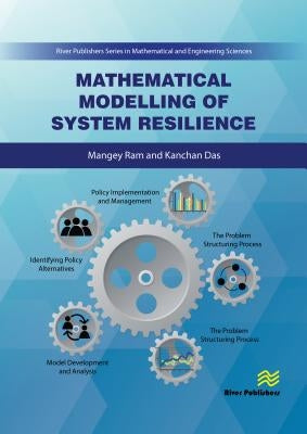 Mathematical Modelling of System Resilience by Das, Kanchan