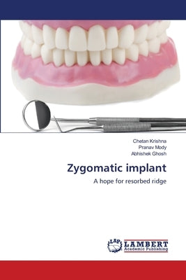 Zygomatic implant by Krishna, Chetan