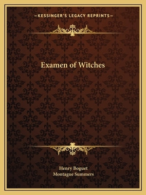 Examen of Witches by Boguet, Henry