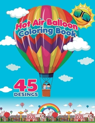 Hot Air Balloon Coloring Book by J, Angy