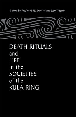 Death Rituals & Life Societies by Damon, Frederick