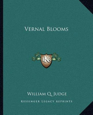 Vernal Blooms by Judge, William Q.