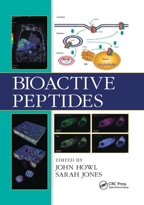 Bioactive Peptides by Howl, John