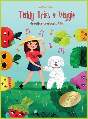Teddy Tries a Veggie by Glockner, Jennifer