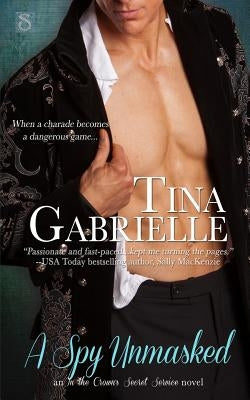 A Spy Unmasked by Gabrielle, Tina