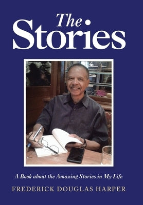 The Stories by Harper, Frederick Douglas