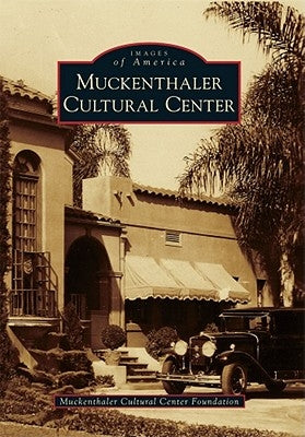 Muckenthaler Cultural Center by Muckenthaler Cultural Center Foundation