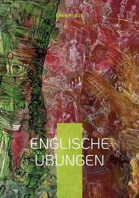 Englische Übungen: Songs and Poems by Kraus, Uwe