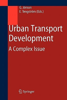 Urban Transport Development: A Complex Issue by Jönson, Gunella