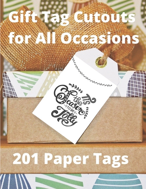 Gift Tag Cutouts for All Occasions: 201 Paper Tags by Thefancytagg
