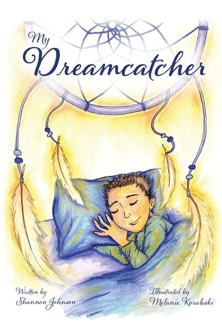 My Dreamcatcher by Koraleski, Melanie