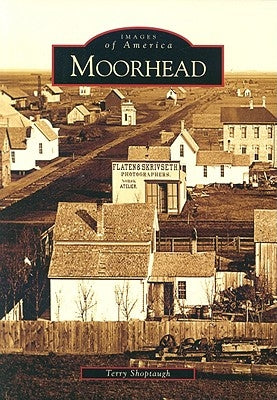 Moorhead by Shoptaugh, Terry
