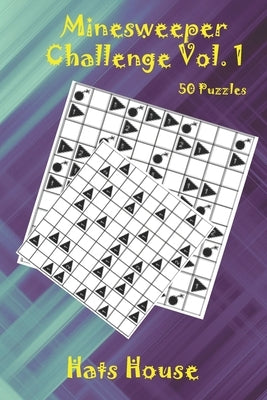 Minesweeper Challenge Vol. 1 by House, Hat