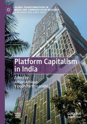 Platform Capitalism in India by Athique, Adrian