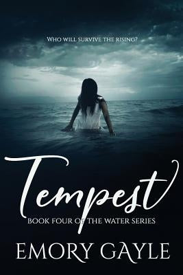 Tempest: Book Four of the Water Series by Gayle, Emory