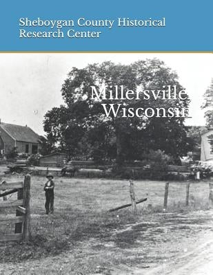 Millersville, Wisconsin by Hoppe, Arline