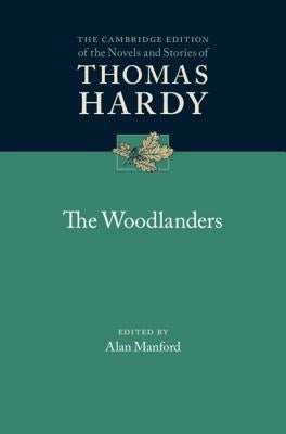 The Woodlanders by Hardy, Thomas