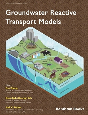 Groundwater Reactive Transport Models by Yeh, Gour-Tsyh (George)