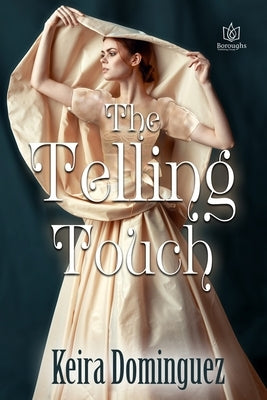 The Telling Touch by Dominguez, Keira